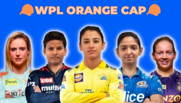 Orange Cap Womens IPL List [2023] – Who is the Holder of Orange Cap in WPL?